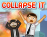 Collapse It