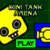 Mini Tank Arena
