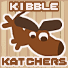 Kibble Katchers